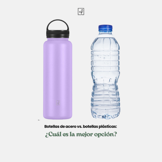 Botellas de acero vs. botellas plásticas: ¿Cuál es la mejor opción?